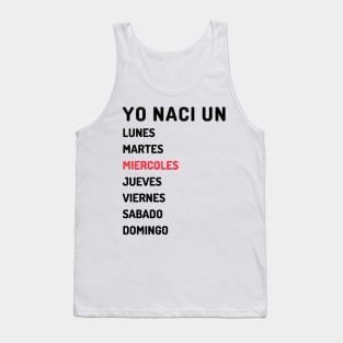 Yo naci un miercoles oscuro Tank Top